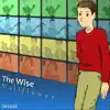 The Wise - Wallflower (Deluxe)