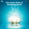 Aalok Padhye - 741 Hz - The Inner Path of Enlightenment